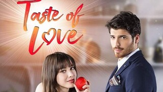 TASTE OF LOVE episode 16 part 1 English Subtitle