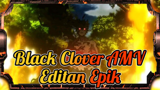 Black Clover Epic Edit AMV