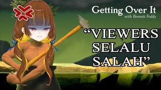 GETTING OVER IT - VIEWERS YANG SALAH!