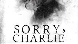 Sorry Charlie (2023)