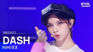 NMIXX (엔믹스) - DASH @인기가요 inkigayo 20240128