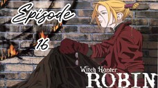 Witch Hunter Robin |Ep 16