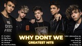 Why Don't We Greatest Hits Full Playlist (2022) HD