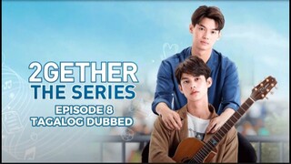 2Gether the Series Episode 8 Tagalog Dubbed