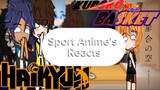Sports Anime’s React||Knb (1/2)||1/5||★𝐈𝐕𝐘𝐘★||