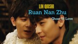 [BL] Nan Zhu & Jiu Shi|| Ghost of Love|| The Spirealm|| ||MV