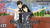HIGH SCHOOL STORY || (part 17) DRAMA SAKURA SCHOOL SIMULATOR
