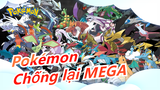 [Pokémon] Thu thập sinh vật tất cả hệ VS MEGA