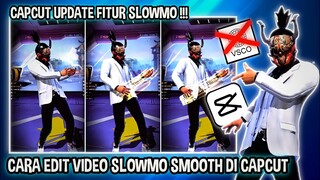 CARA EDIT VIDEO SLOWMO SMOOTH DI CAPCUT TANPA VSCO