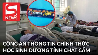 Công an thông tin chính thức vụ nhiều học sinh dương tính chất cấm sau khi ăn kẹo