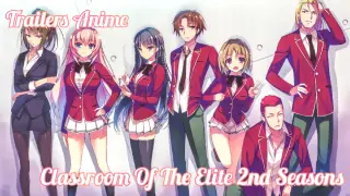 Trailers Anime Classroom Of The Elite 2nd Season | Haruto Music VN