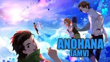 ANOHANA - [AMV] | LET ME BE THE ONE (Cover)