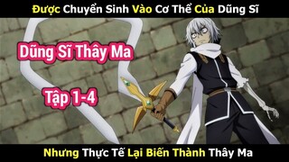 Dũng Sĩ Thây Ma | Review Anime Hay | Tóm Tắt Anime Hay