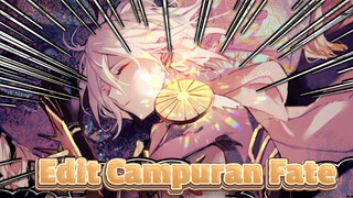 Edit Campuran Fate