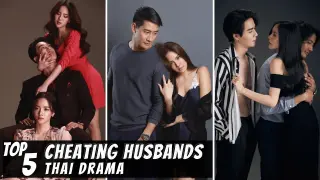 [Top 5] Best Thai Drama with Cheating Husbands | Thai Drama