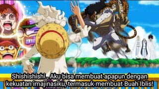 SEMUANYA TERKEJUT! GEAR 5 LUFFY KELUARKAN TEKNIK IMAJINASI YG DPT MEMBUAT BENDA APAPUN - ONE PIECE