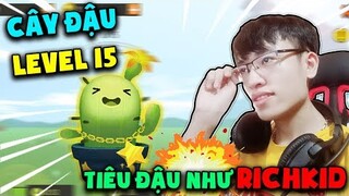 NGƯỜI ĐẦU TIÊN SỞ HỮU CÂY ĐẬU LEVEL 15 MÀ KHÔNG HACK || TIÊU ĐẬU NHƯ RICHKID VẬY!