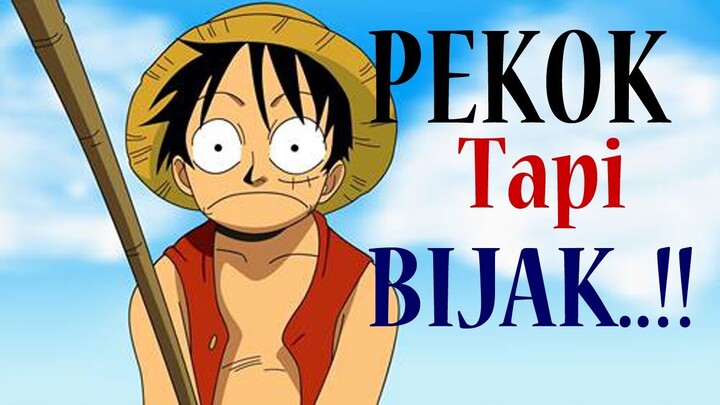 One Piece: Kata-kata bijak luffy yang bikin kru kebingungan