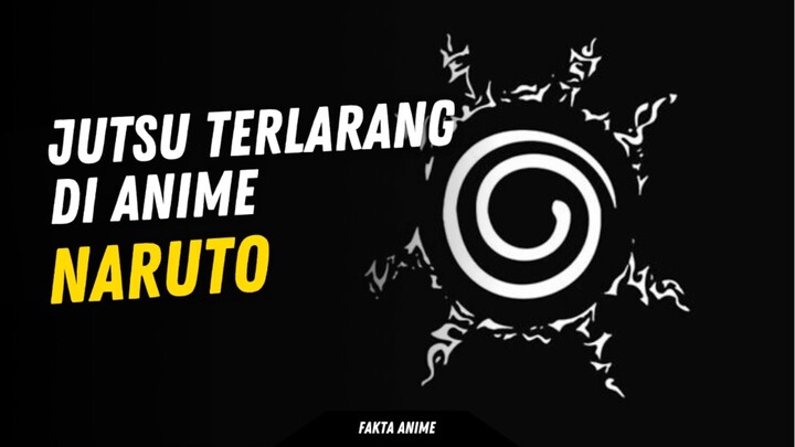 Jutsu Terlarang di Anime Naruto