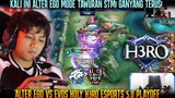 KALI INI AE MODE TAWURAN STM! ALTER EGO VS EVOS GAME 3| H3RO ESPORTS 5.0 PLAYOFF