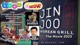Jin Joo Korean Grill The Movie 2023(Strongman Gargantuar,Althea Ruedas & Eddie Garcia)