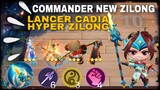 Commander baru Zilong - Lancer Cadia Hyper Zilong Full Attack Speed