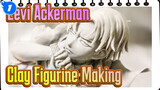 Attack on Titan / Levi Ackerman | Clay Figurine Making_1