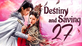 [IQIYI] EP27/40 Clash of the Titans - Destiny and Saving (2025)