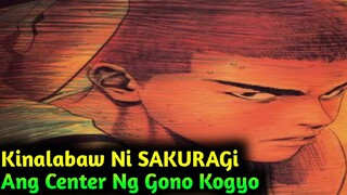 EP.123 | Lakas Talaga Ni SAKURAGi Bagsak Ang Center Ng Gono Kogyo (FAN MADE)