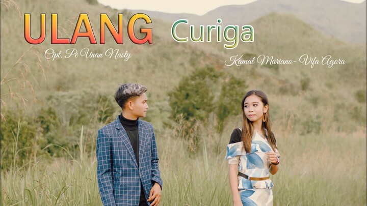 ULANG CURIGA / Viva Agora ft Kamal Mariano / cipt Pe Unan Nasty / lagu tapsel terbaru