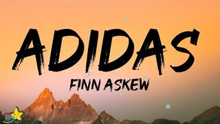 Finn Askew - Adidas (Lyrics)
