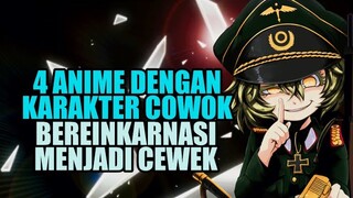 4 Anime Dengan Karakter Cowok Bereinkarnasi Menjadi Cewek | 4 Reincarnation Anime Male to Female