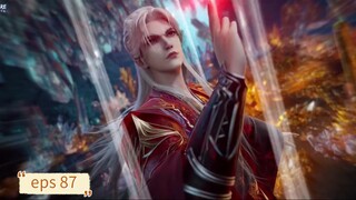 Renegade Immortal eps 87 sub indo