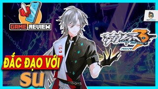 Review Game | Tìm hiểu về SU trong HONKAI IMPACT 3 | Mọt Game Mobile