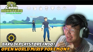 BARU DI PLAYSTORE ! GAME OPEN WORLD NIH ! CHAINMONSTERS Gameplay RPG ! MIRIP POKEMON TAPI ONLINE !