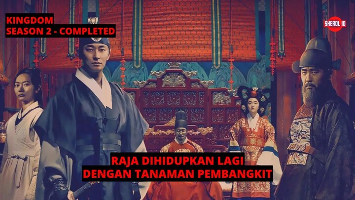 SIAPA YANG AKAN MENJADI PENERUS RAJA? - Seluruh Alur Cerita SERIES KINGDOM