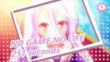 NO GAME NO LIFE|【zero/Schwi/The Movie】Bet on these last 251 seconds！_1