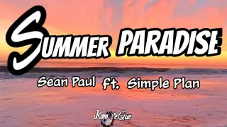 Simple Plan - Summer Paradise ft. Sean Paul (Lyrics) | KamoteQue Official