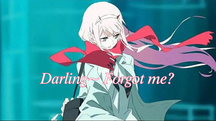 [MAD][AMV]Apakah kamu masih ingat aku?|<DARLING in the FRANXX>