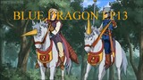 BLUE DRAGON EPISODE 13 TAGALOG DUBBED #bluedragon #manganime #everyoneiswelcomehere #animelover