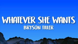 Bryson Tiller - Whatever She Wants (Lyrics)