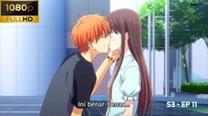 S3 Fruits Basket Eps 11 [SUB INDO]