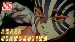 CLANDESTINA | AKAZA Demon Slayer [AMV/Edit]