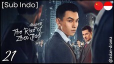 The Rise of Zhao Jiadi (2025) – Eps. 21 [Sub Indo]