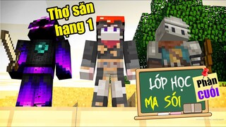 Minecraft Lớp Học Ma Sói (Phần Cuối) #2- THỢ SĂN HẠNG 1 THẾ GIỚI XUẤT HIỆN 🐺 vs 😤