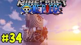 Minecraft วันพีช One Piece เอาชีวิตรอด #34 ออกเดินทางสู่โลกใหม่ (END)