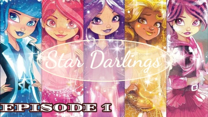 | Star Darlings | Episode 1