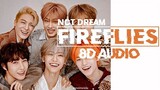 NCT DREAM - FIREFLIES 8D AUDIO [USE HEADPHONES 🎧]