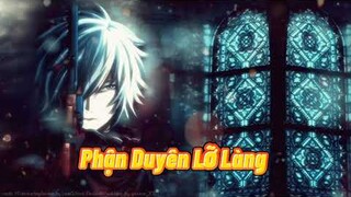 Nightcore - Phận Duyên Lỡ Làng