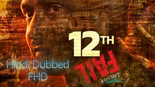 12th Fail | Hindi-Urdu movie | Full HD Resolution|